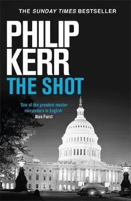 Detektívky, trilery, horory The Shot - Philip Kerr