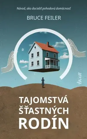 Partnerstvo Tajomstvá šťastných rodín - Bruce Feiler,Martin Štulrajter