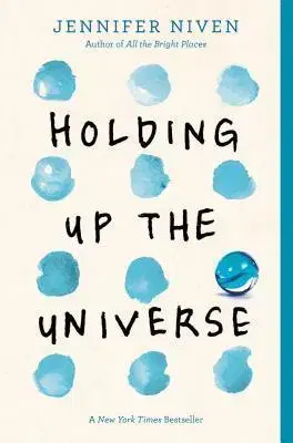 V cudzom jazyku Holding up the Universe - Jennifer Nivenová
