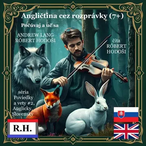 Jazykové učebnice - ostatné Hodosi Robert Angličtina cez rozprávky (7+)