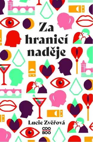 Pre deti a mládež - ostatné Za hranicí naděje - Lucie Zvěřová