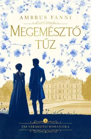 Romantická beletria Megemésztő tűz - Fanni Ambrus