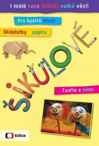 Ručné práce - ostatné Šikulové