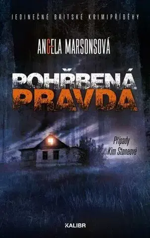 Detektívky, trilery, horory Pohřbená pravda, 2. vydání - Angela Marsonsová,Jana Kunová