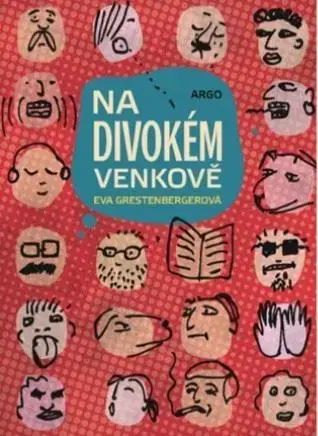 Česká beletria Na divokém venkově - Eva Grestenbergerová