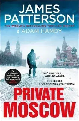 Detektívky, trilery, horory Private Moscow - Adam Hamdy,James Patterson