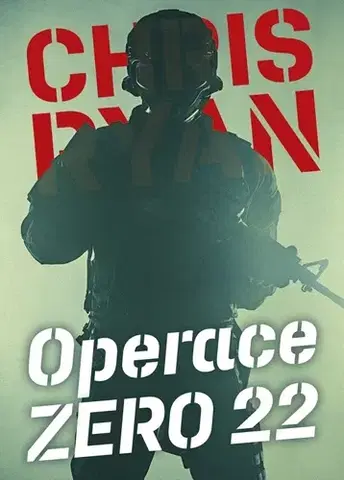 Detektívky, trilery, horory Operace Zero 22 - Chris Ryan