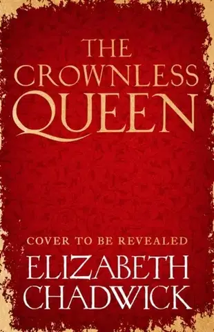 Historické romány The Crownless Queen - Elizabeth Chadwicková