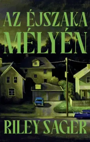 Detektívky, trilery, horory Az éjszaka mélyén - Riley Sager