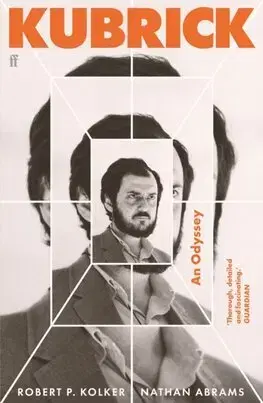 Film - encyklopédie, ročenky Kubrick - An Odyssey - Robert P. Kolker,Nathan Abrams