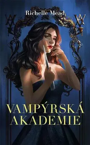 Sci-fi a fantasy Vampýrská akademie - Richelle Mead