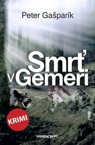 Detektívky, trilery, horory Smrť v Gemeri - Peter Gašparík