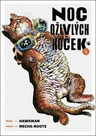 Komiksy Noc oživlých koček 1 - Hawkman,Anna Cima,Mecha-Roots