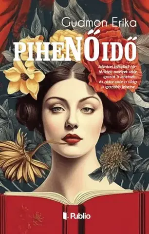 Novely, poviedky, antológie PiheNŐidő - Erika Gudmon
