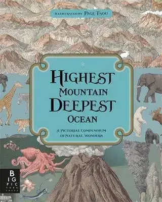 V cudzom jazyku Highest Mountain, Deepest Ocean - Kate Baker,Page Tsou