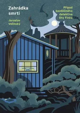 Detektívky, trilery, horory Zahrádka smrti - Jaroslav Velinský