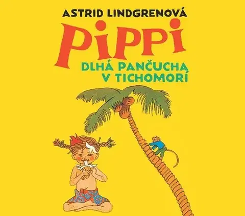 Dobrodružstvo, napätie, western Slovart Pippi Dlhá pančucha v Tichomorí - audiokniha