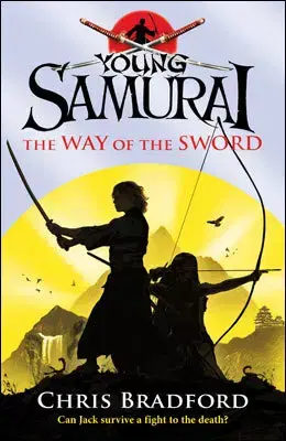 V cudzom jazyku The Way of the Sword - Chris Bradford