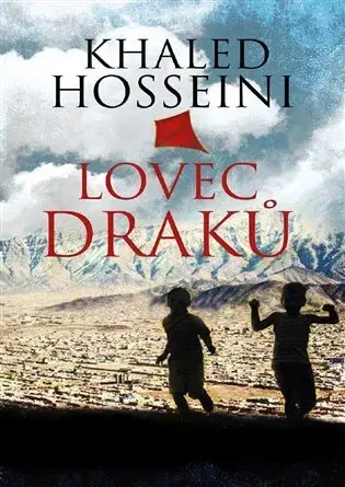 Beletria - ostatné Lovec draků - Khaled Hosseini