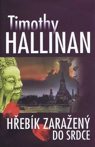 Detektívky, trilery, horory Hřebík zaražený do srdce - Timothy Hallinan