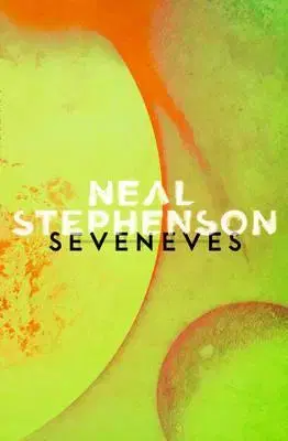Sci-fi a fantasy Seveneves - Neal Stephenson
