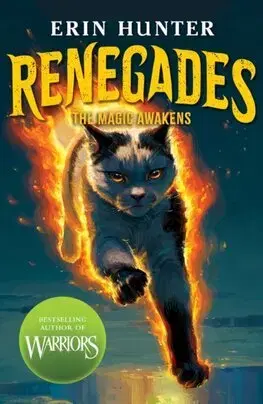 Dobrodružstvo, napätie, western Renegades: The Magic Awakens - Erin Hunterová