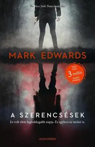 Detektívky, trilery, horory A szerencsések - Mark Edwards