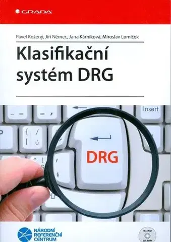 Medicína - ostatné Klasifikační systém DRG