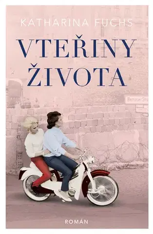 Romantická beletria Vteřiny života - Katharina Fuchs