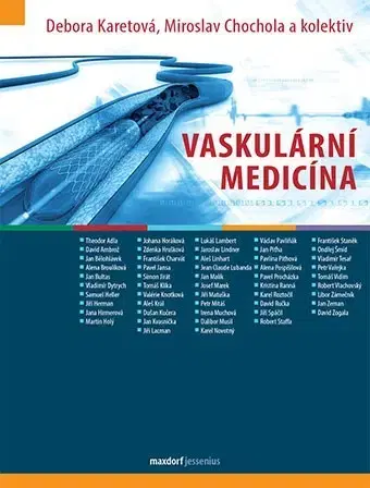 Medicína - ostatné Vaskulární medicína - Kolektív autorov,Debora Karetová