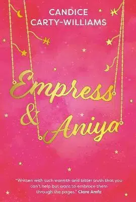 Young adults Empress & Aniya - Candice Carty-Williams