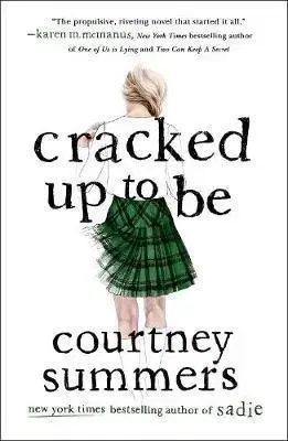 V cudzom jazyku Cracked Up to be - A Novel - Courtney Summers