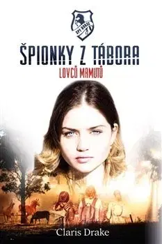 Young adults Špionky z tábora lovců mamutů - Claris Drake