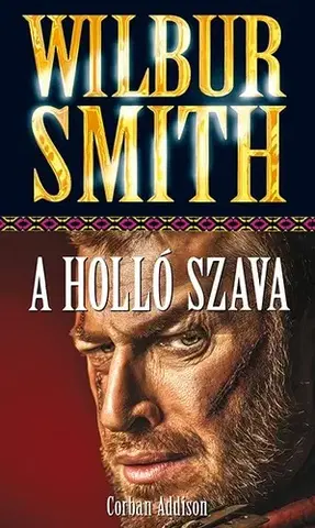 Detektívky, trilery, horory A Holló Szava - Smith Wilbur