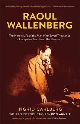 História Raoul Wallenberg - Ingrid Carlberg