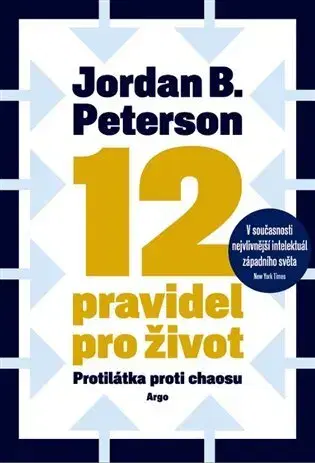 Rozvoj osobnosti 12 pravidel pro život - Jordan B. Peterson