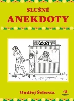 Humor a satira Slušné anekdoty - Ondřej Šebesta