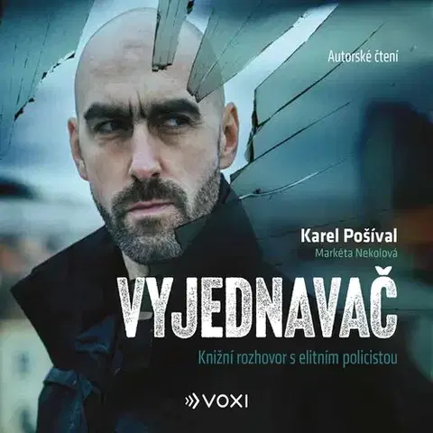 Biografie - ostatné Voxi Vyjednavač