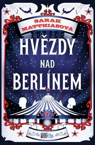Historické romány Hvězdy nad Berlínem - Sarah Matthiasová