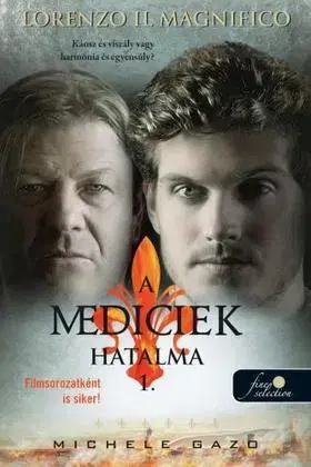 Historické romány Lorenzo Il Magnifico (A Mediciek hatalma 1.) - Michele Gazo