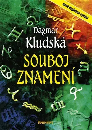 Astrológia, horoskopy, snáre Souboj znamení - Dagmar Kludská