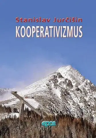 Ekonómia, Ekonomika Kooperativizmus - Stanislav Jurčišin