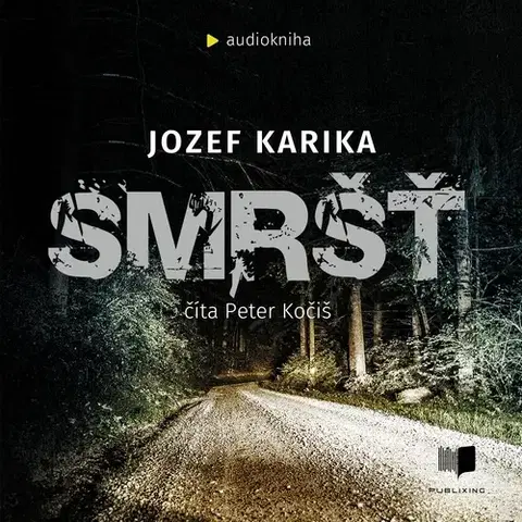 Detektívky, trilery, horory Publixing a IKAR Smršť