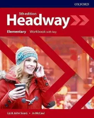 Učebnice a príručky Headway Elementary, 5th edition - Workbook with Key - Liz Soarsová,John Soars,Jo McCaul