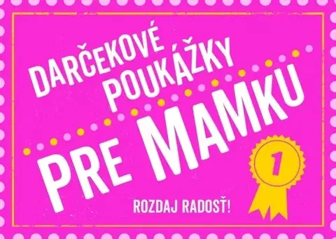 Pre deti a mládež - ostatné Darčekové poukážky pre mamku - Kolektív autorov