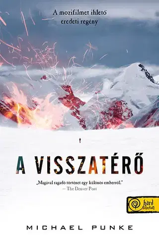 Historické romány A visszatérő (puha kötés) - Michael Punke