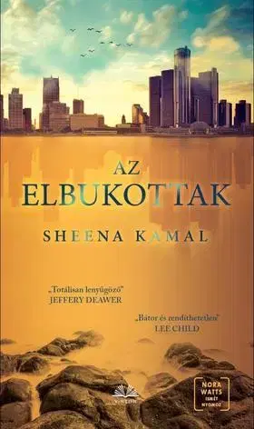 Detektívky, trilery, horory Az ekbukottak - Sheena Kamal