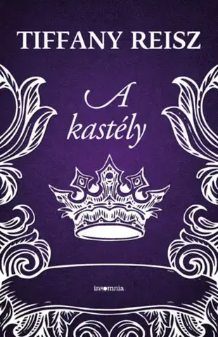 Erotická beletria A kastély - Tiffany Reisz