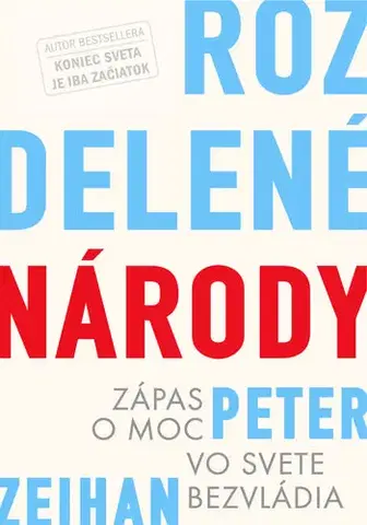 Politológia Rozdelené národy - Peter Zeihan
