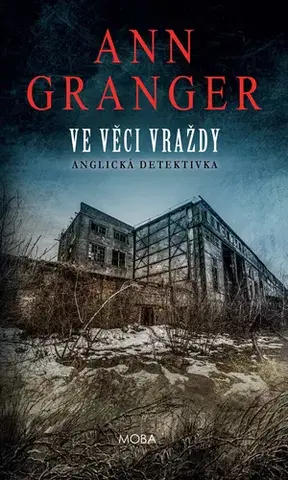 Detektívky, trilery, horory Ve věci vraždy - Ann Granger